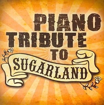 Piano Tribute to Sugarland - (Import CD)