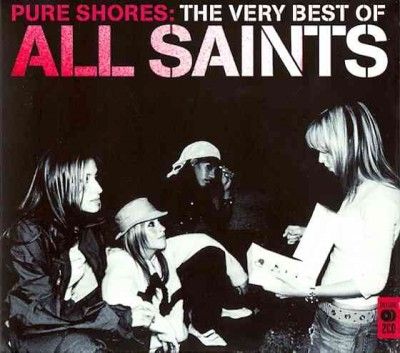 Pure Shores:Very Best of All Saints - (Import CD)