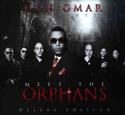 Don Omar Presents:Meet the Orphans - (Import CD)