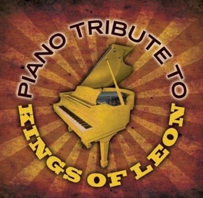 Piano Tribute to Kings of Leon - (Import CD)