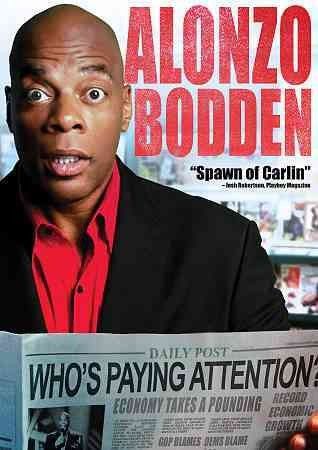 Alonzo Bodden:Who's Paying Attention - (Region 1 Import DVD)