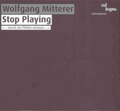Wolfgang Mitterer: Stop Playing (CD / Album)