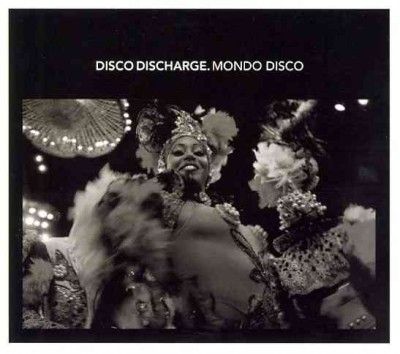 Disco Discharge:Mondo Disco - (Import CD)