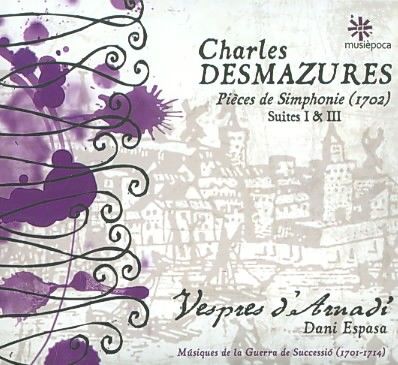 Pieces De Simphonie (1702);Suites I &amp; - (Import CD)