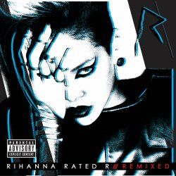 Rihanna - Rated R: Remixed (Explicit) (CD)
