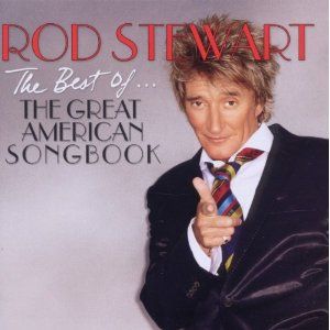 Rod Stewart - Best Of The Greatest American Songbook (CD)