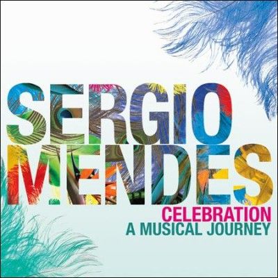 sergio Mendes - Celebration: A Musical Journey (CD)
