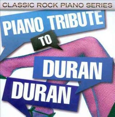 Piano Tribute to Duran Duran - (Import CD)