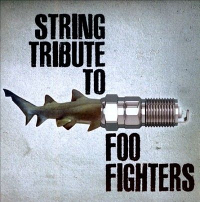 String Tribute to Foo Fighters - (Import CD)