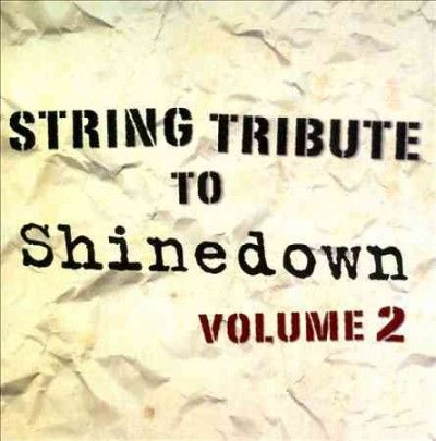 String Tribute to Shinedown Vol 2 - (Import CD)