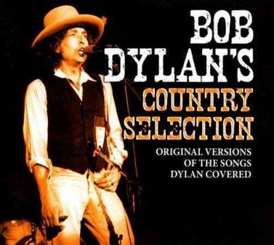 Bob Dylan's Country Selection - (Import CD)