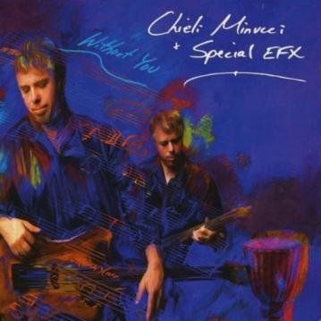 Chieli Minucci &amp; Special Efx - Without You (CD)