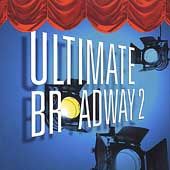 Ultimate Broadway 2 - Various Artists (CD)