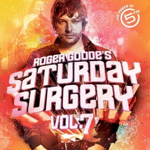 Saturday Surgery - Vol.7 - Mixed By Roger Goode (CD)