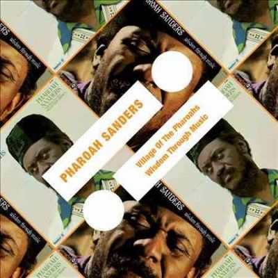 Village Of The Pharoahs / Wisdom Through Music (CD)