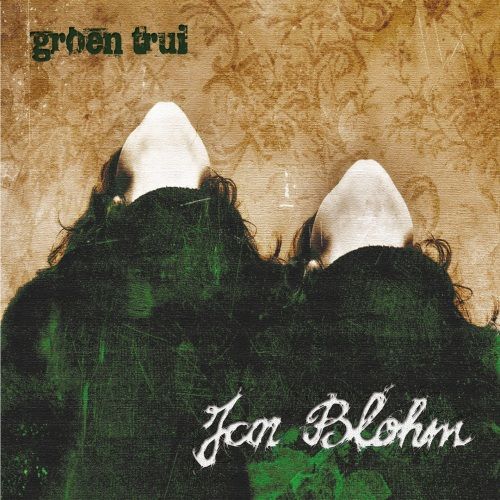 Blohm, Jan - Groen Trui (CD)