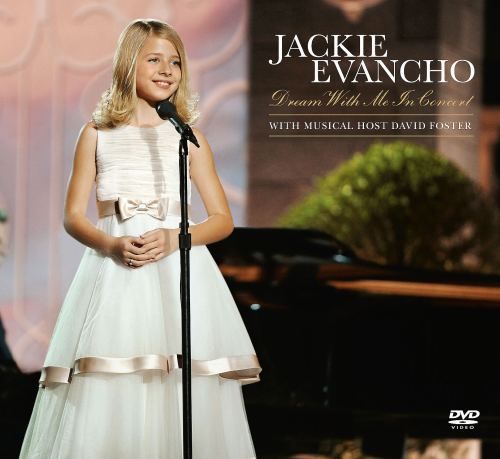 Evancho Jackie - Dream With Me - In Concert (DVD)
