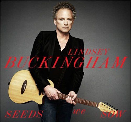 Lindsey Buckingham - Seeds We Sow (CD)