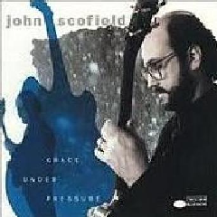 Scofield, John - Grace Under Pressure - (EMI Import CD)
