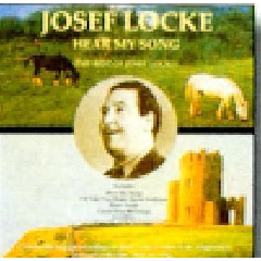 Locke, Josef - Hear My Song - The Best Of Josef Locke - (EMI Import CD)