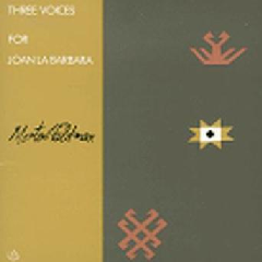 Three Voices for Joan La Barbara - (Import CD)