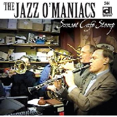 Jazz O'maniacs: Sunset Cafe Stomp(DVD)