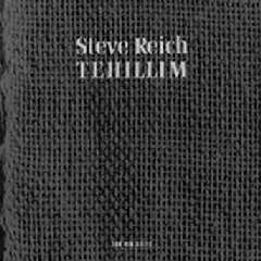 Steve Reich - Tehillim (CD)