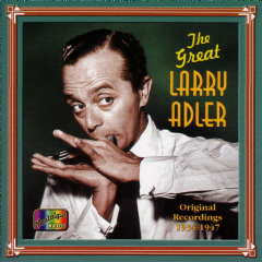 Great Larry Adler, the : Original Recordings 1934 - 1947 (CD / Album)
