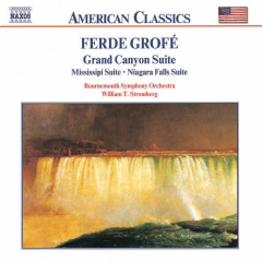 Grand Canyon Suite / Mississippi Suite / Niagara Falls Suite (CD / Album)