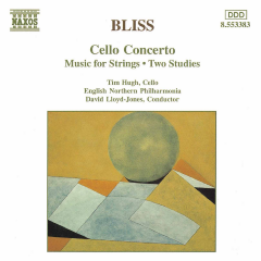 Bliss: Cello Concerto / Music for Strings (CD / Album)