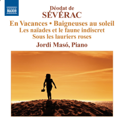 Deodat De Severac: En Vacances/Baigneuses Au Soleil/... (CD / Album)