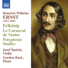 Heinrich Wilhelm Ernst: Erlkonig/Le Carnaval De Venise/... (CD / Album)