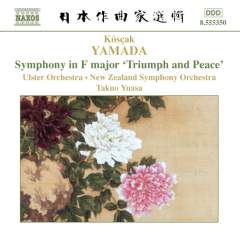 Symphony in F Major 'Triumph &amp; Peace' (Yuasa, Ulster Orch.) (CD / Album)