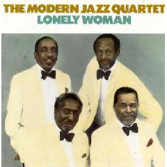 Modern JaZZ Quartet - Lonely Woman (CD)