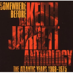 Keith Jarrett - Somewhere Before - The Anthology- The Atlantic Years 1968-1975 (CD)
