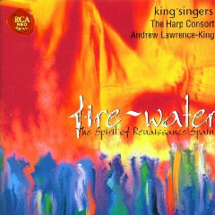 Fire And Water - The Spirit of Renaissance Spain (CD)