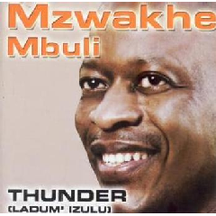 Mbuli Mzwakhe - Thunder (ladum' Izulu) (CD)