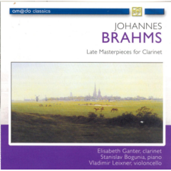 Brahms Johannes - Late Masterpieces For Clarinet (CD)