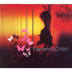 Flamenco Chillin' (CD / Album)