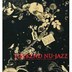 Weekend Nu Jazz - (Import CD)