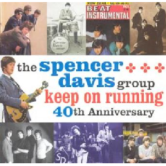 Spencer Davis - Keep On Running - 40th Anniversary (CD)