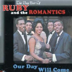 Ruby &amp; The Romantics - Our Day Will Come - Very Best Of Ruby &amp; The Romantics (CD)