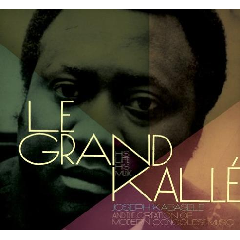 Le Grand Kallé: His Life, His Music (CD / Album)