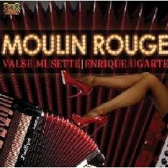 Moulin Rouge - Valse Musette (CD / Album)