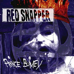 Red Snapper - Prince Blimey (CD)