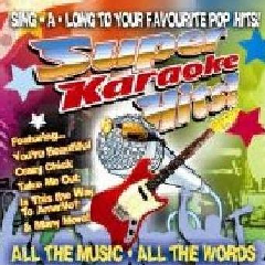Super Karaoke Hits (CD / Album)