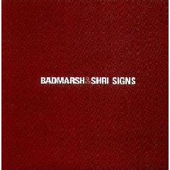 Badmarsh &amp; Shri - Signs, (CD)