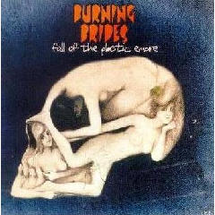 Burning Brides - Fall Of The Plastic Empire (CD)