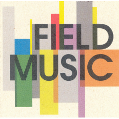 Field Music (CD / Album)