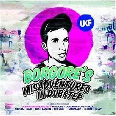 Borgore's Misadventures in Dubstep - (Import CD)